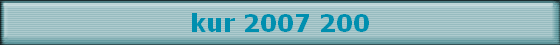 kur 2007 200
